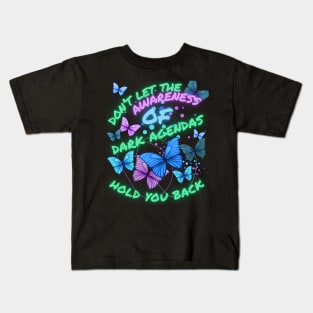 Don't Let Awareness Hold You Back Kids T-Shirt